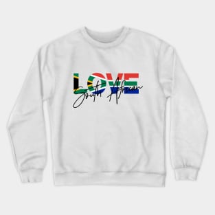 Love South African Crewneck Sweatshirt